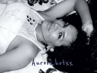 Aurorahotxx