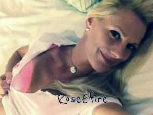 RoseEfire